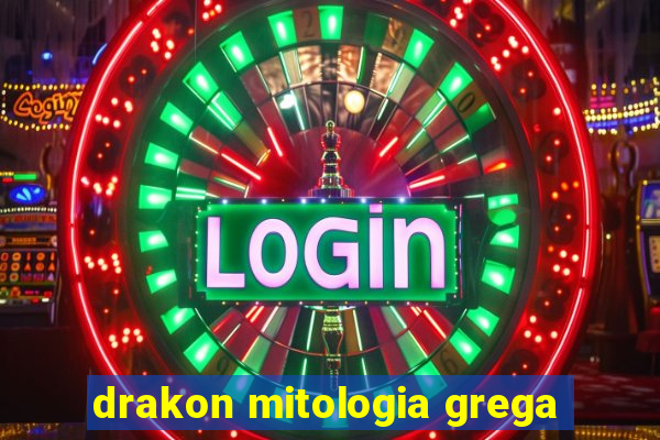 drakon mitologia grega